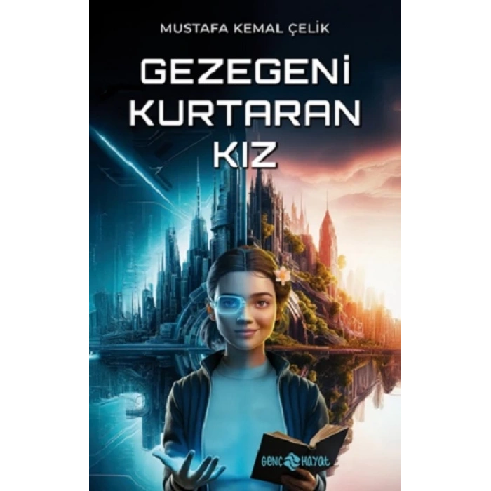 Gezegeni Kurtaran Kız