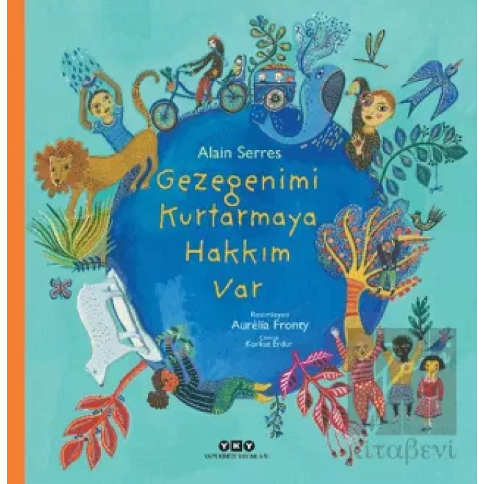 Gezegenimi Kurtarmaya Hakkım Var