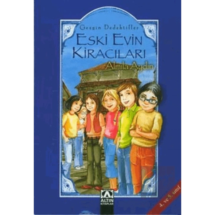 Gezgin Dedektifler Eski Evin Kiracıları