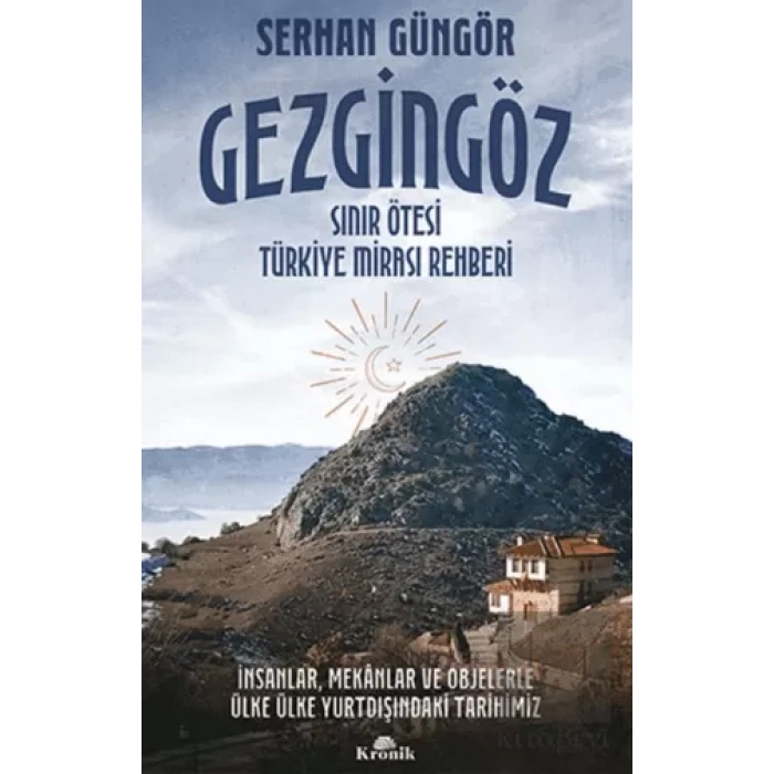 Gezgingöz - Sınır Ötesi Türkiye Mirası Rehberi