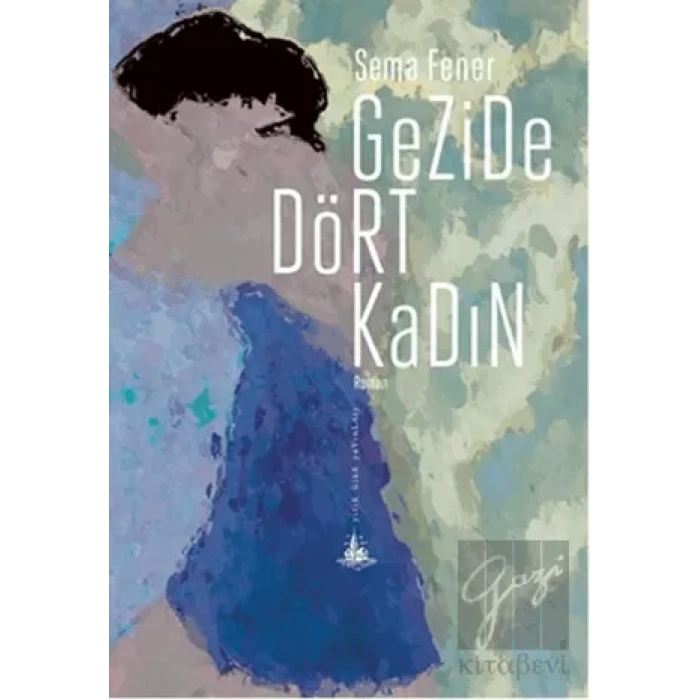 Gezide Dört Kadın