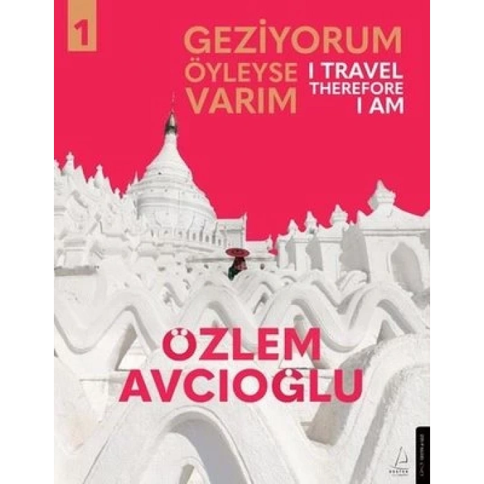 Geziyorum Öyleyse Varım