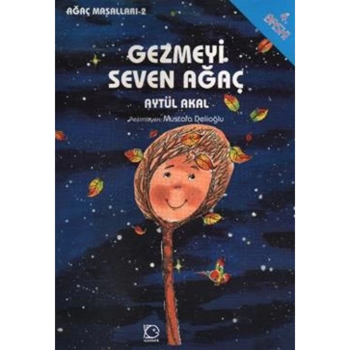 Gezmeyi Seven Ağaç