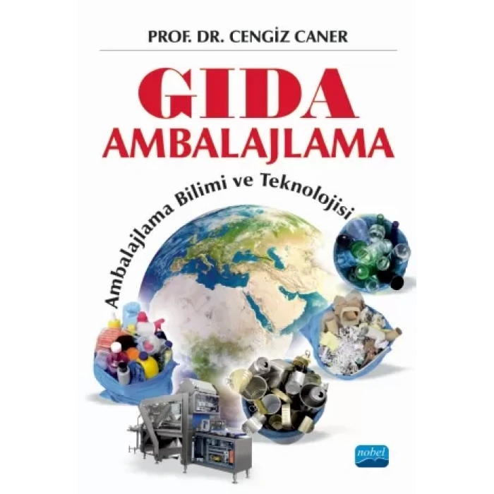 GIDA AMBALAJLAMA: Ambalajlama Bilimi ve Teknolojisi