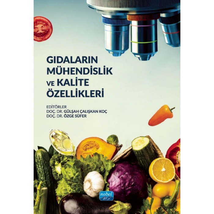 Gıdaların Mühendislik ve Kalite Özellikleri