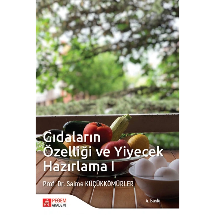 Gıdaların Özelliği ve Yiyecek Hazırlama 1