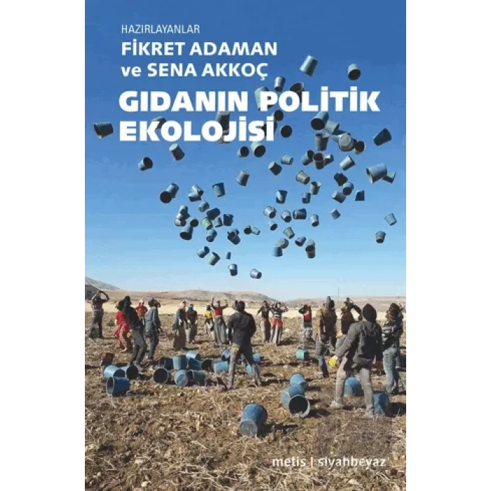 Gıdanın Politik Ekolojisi