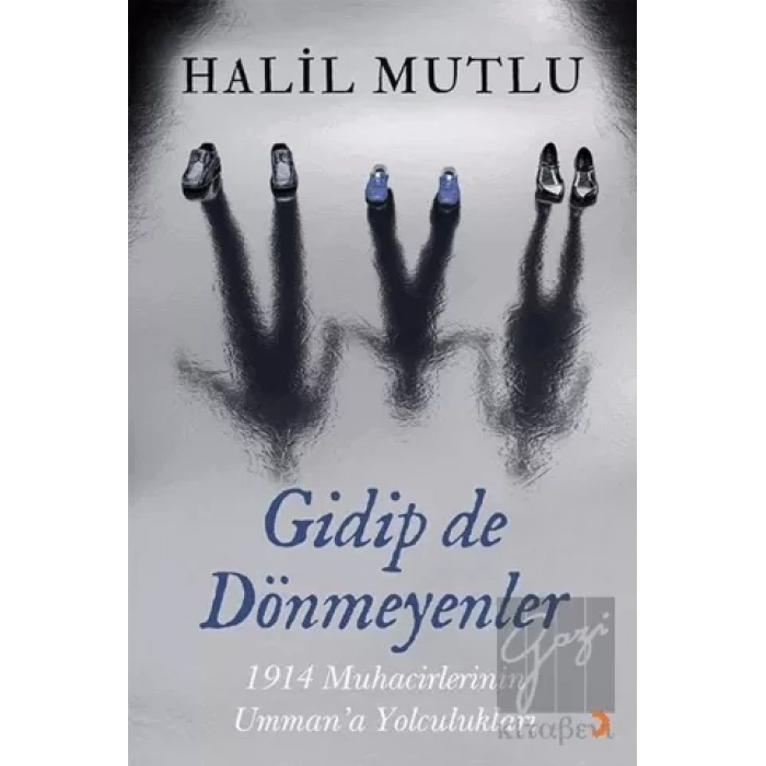 Gidip de Dönmeyenler