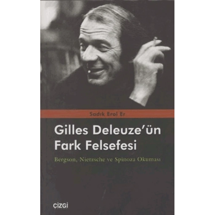 Gilles Deleuze’nün Fark Felsefesi