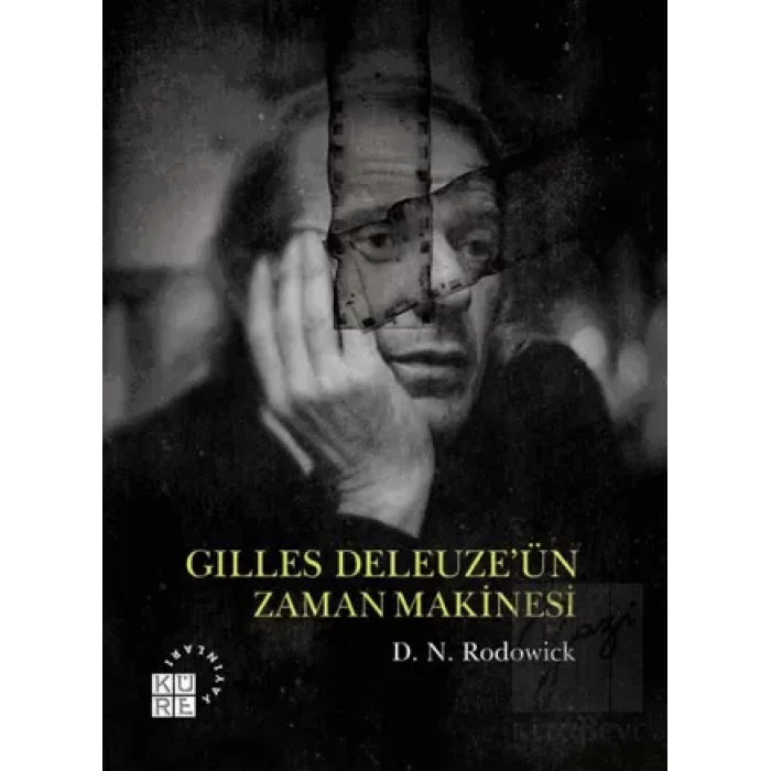 Gilles Deleuze’ün Zaman Makinesi