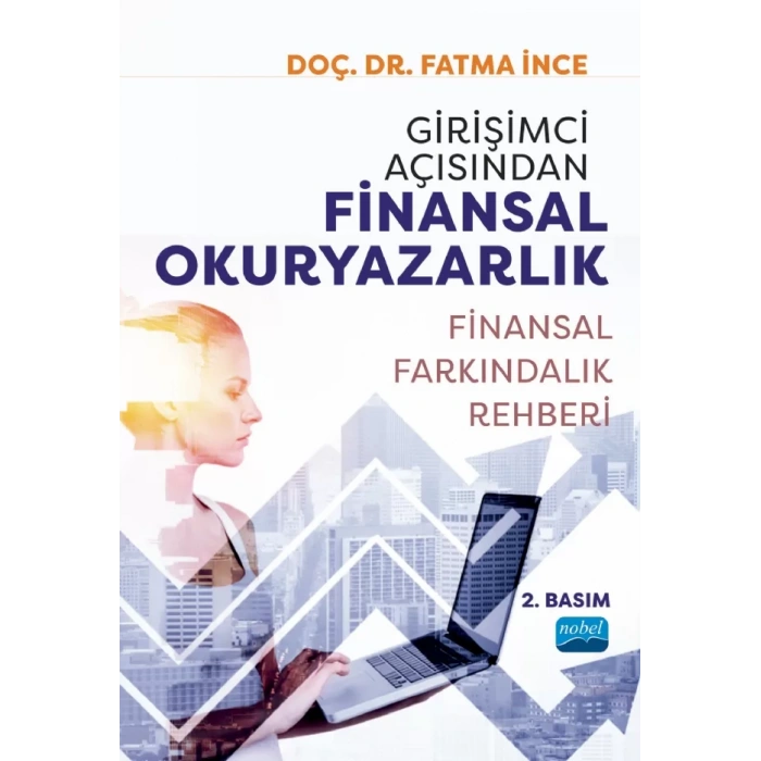 Girişimci Açısından FİNANSAL OKURYAZARLIK - Finansal Farkındalık Rehberi