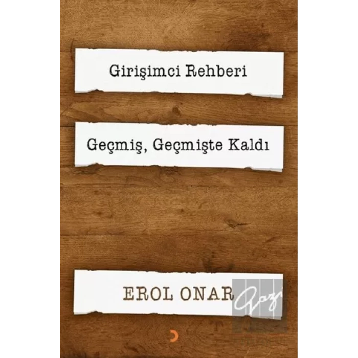 Girişimci Rehberi - Geçmiş, Geçmişte Kaldı (2 Kitap Takım)