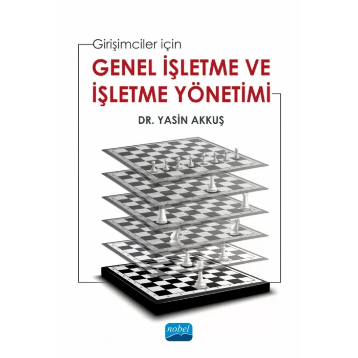 Girişimciler için GENEL İŞLETME VE İŞLETME YÖNETİMİ