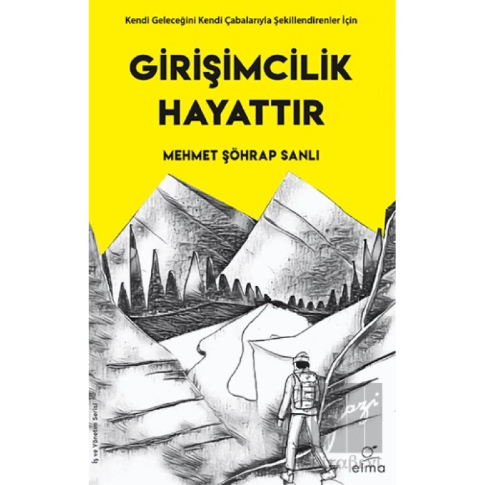Girişimcilik Hayattır