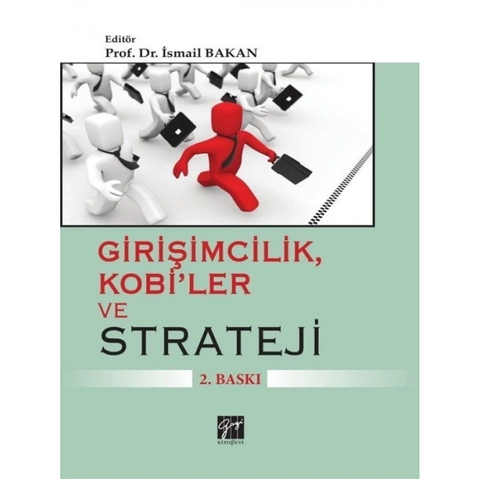 Girişimcilik, Kobiler ve Strateji - Prof. Dr. İsmail Bakan