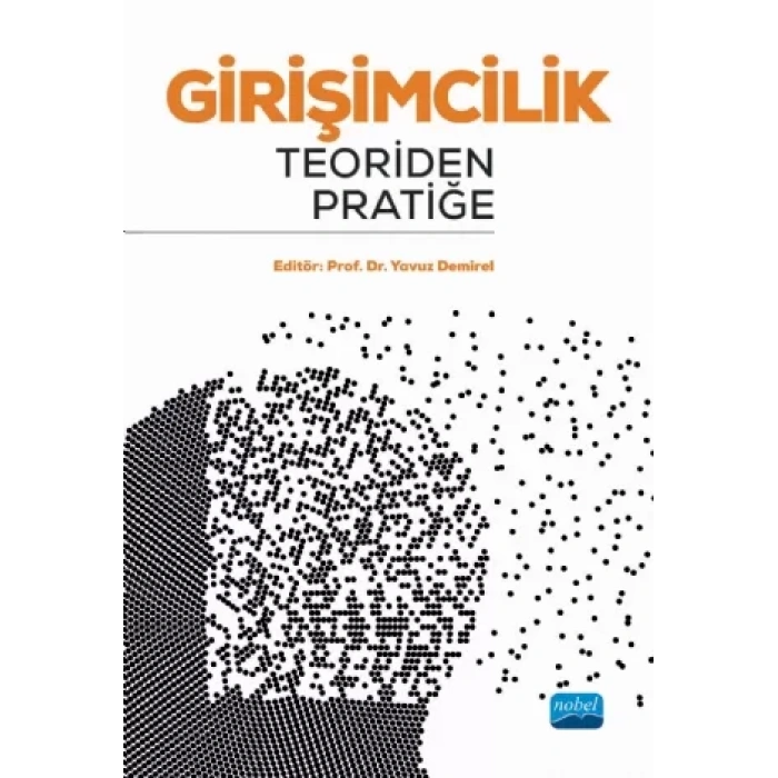 GİRİŞİMCİLİK: Teoriden Pratiğe