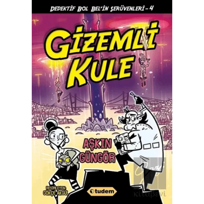 Gizemli Kule - Dedektif Bol Belin Serüvenleri - 4
