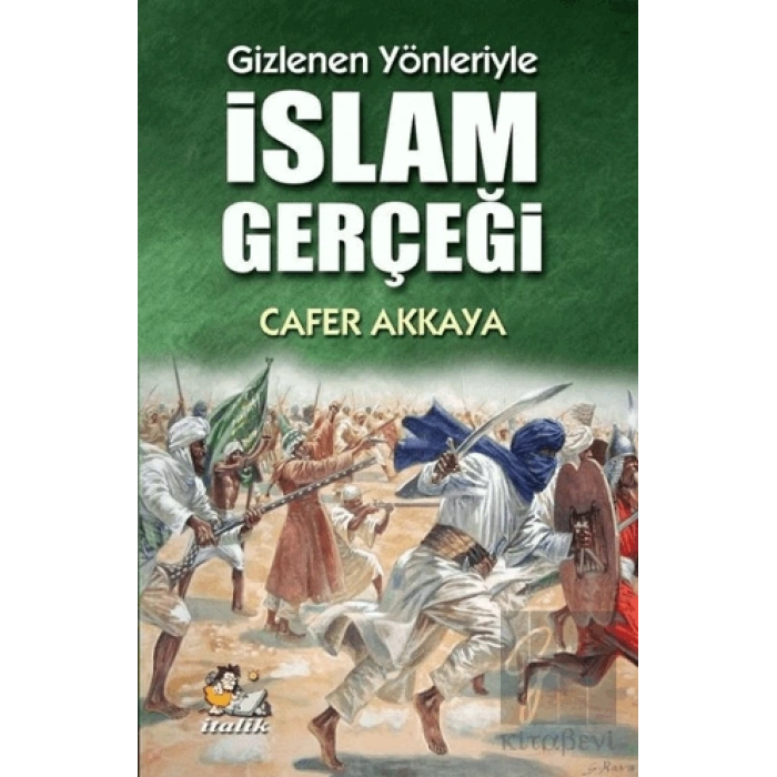 Gizlenen Yönleriyle İslam Gerçeği