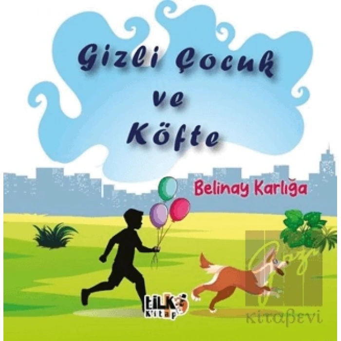 Gizli Çocuk ve Köfte