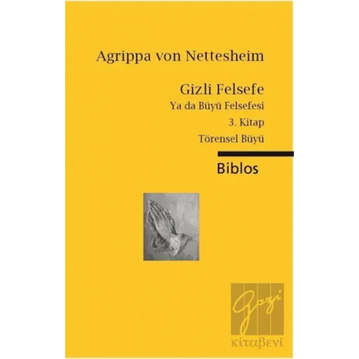Gizli Felsefe Ya da Büyü Felsefesi / 3. Kitap Törensel Büyü