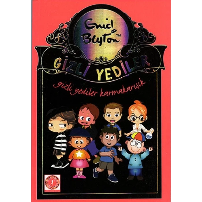 Gizli Yediler 10. Kitap: Gizli Yediler Karmakarışık