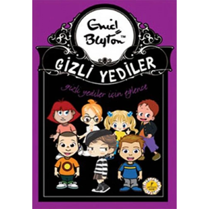 Gizli Yediler 15. Kitap: Gizli Yediler İçin Eğlence