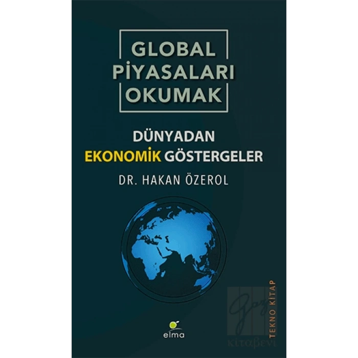 Global Piyasaları Okumak