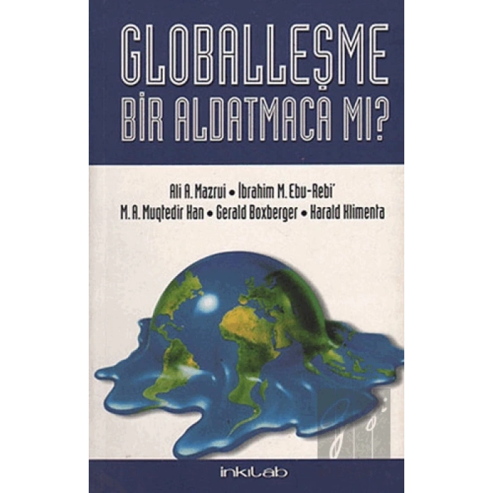 Globalleşme Bir Aldatmaca mı?