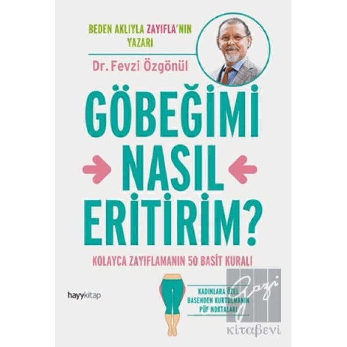 Göbeğimi Nasıl Eritirim?