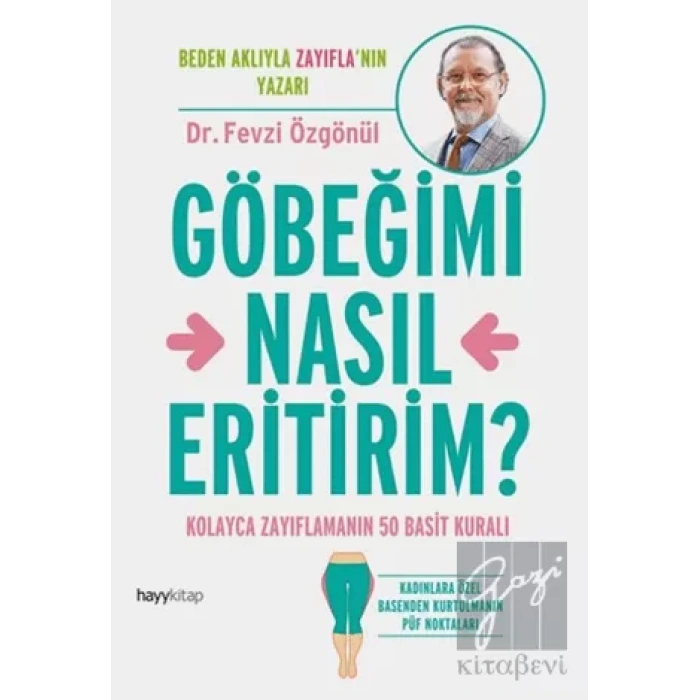 Göbeğimi Nasıl Eritirim?