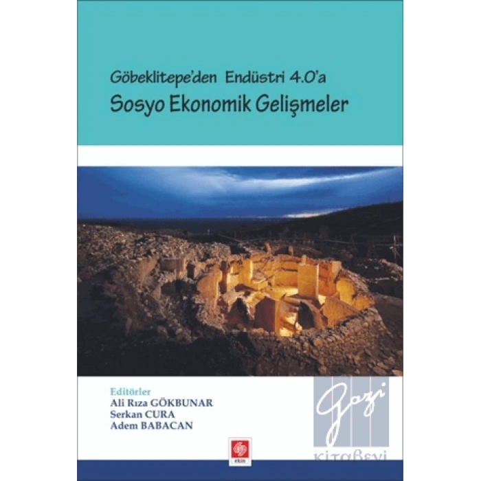 Göbeklitepeden Endüstri 4.0a - Sosyo Ekonomik Gelişmeler