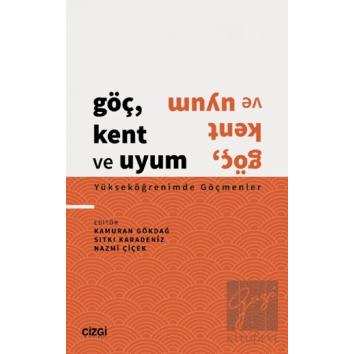 Göç, Kent ve Uyum - Yükseköğrenimde Göçmenler