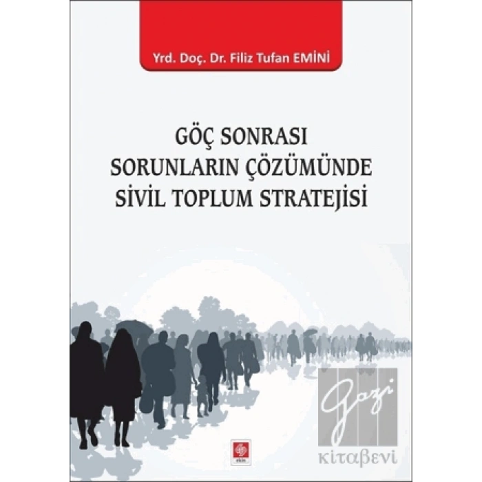 Göç Sonrası Sorunların Çözümünde Sivil Toplum Stratejisi