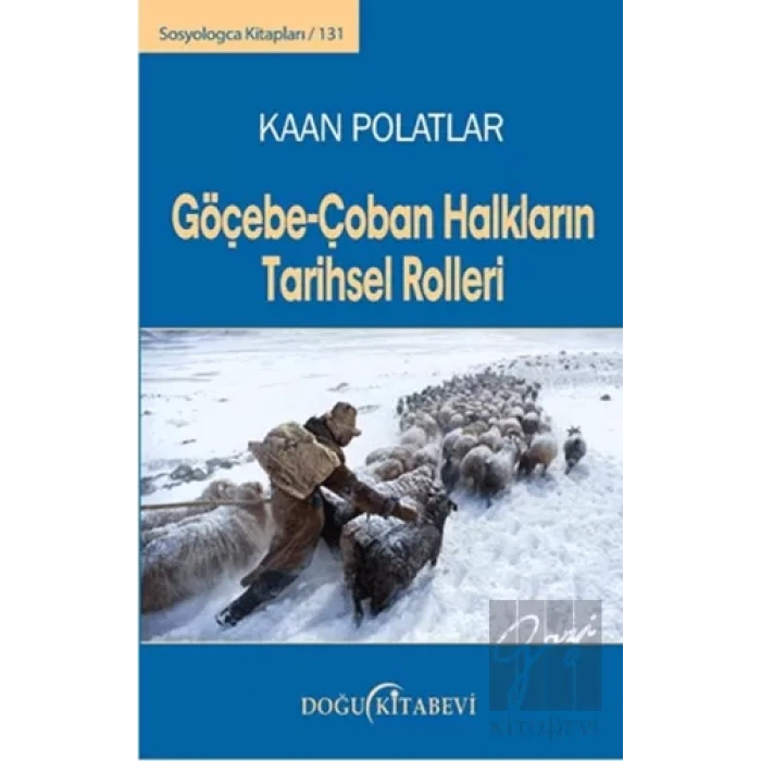 Göçebe - Çoban Halkların Tarihsel Rolleri