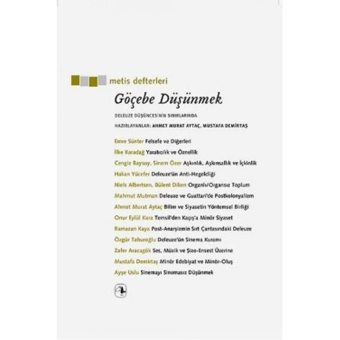 Göçebe Düşünmek: Deleuze Düşüncesinin Sınırlarında