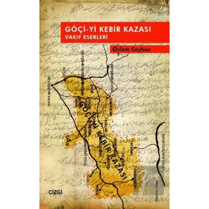 Göçi-yi Kebir Kazası Vakıf Eserleri