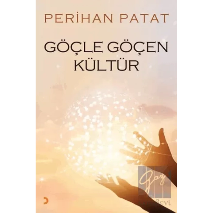 Göçle Göçen Kültür