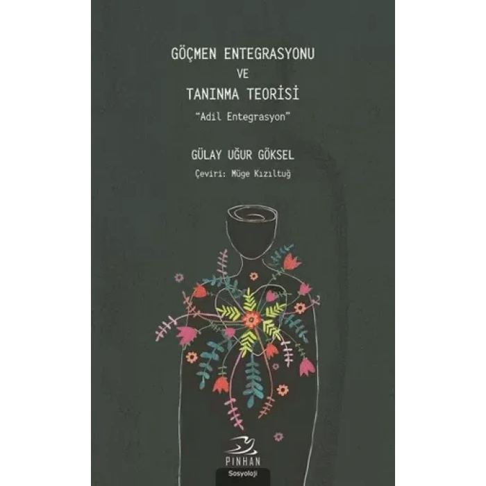 Göçmen Entegrasyonu ve Tanınma Teorisi