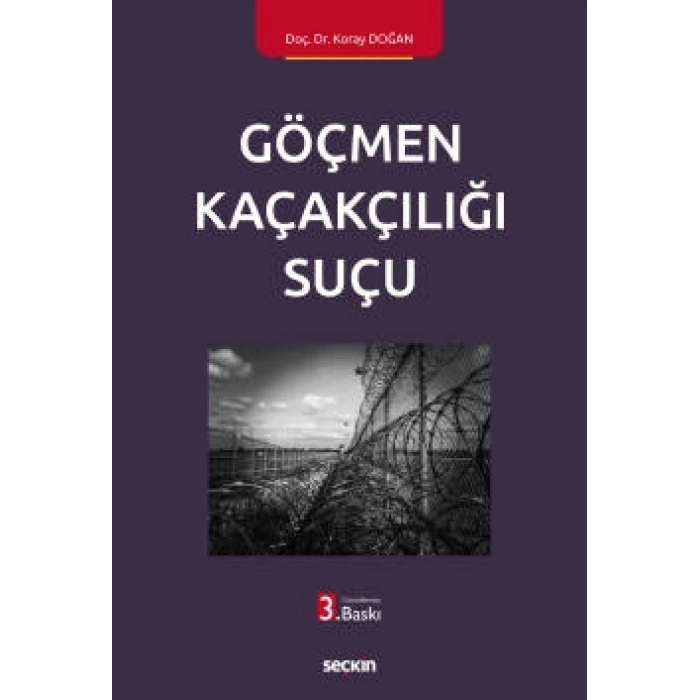 Göçmen Kaçakçılığı Suçu