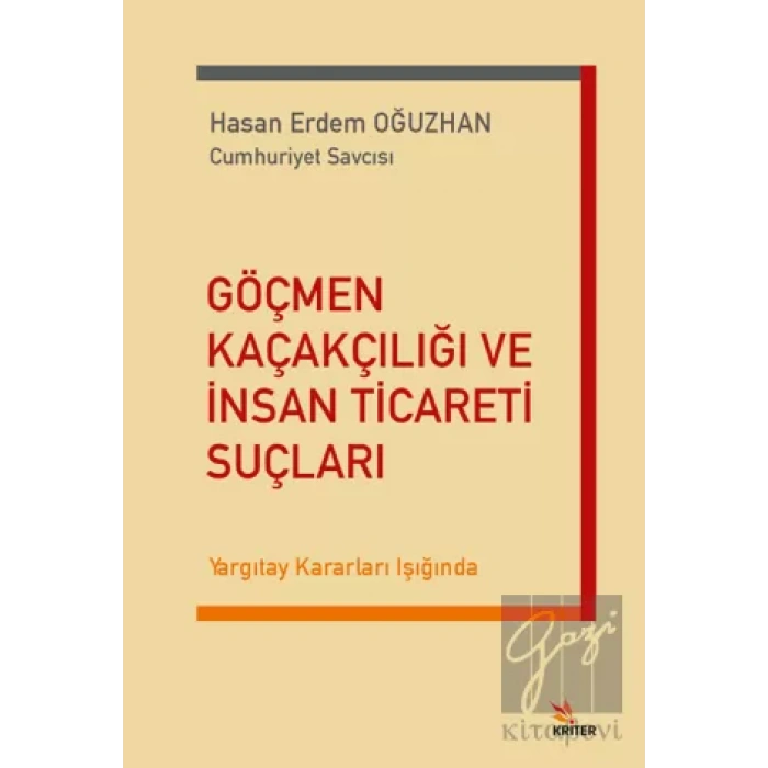 Göçmen Kaçakçılığı ve İnsan Ticareti Suçları