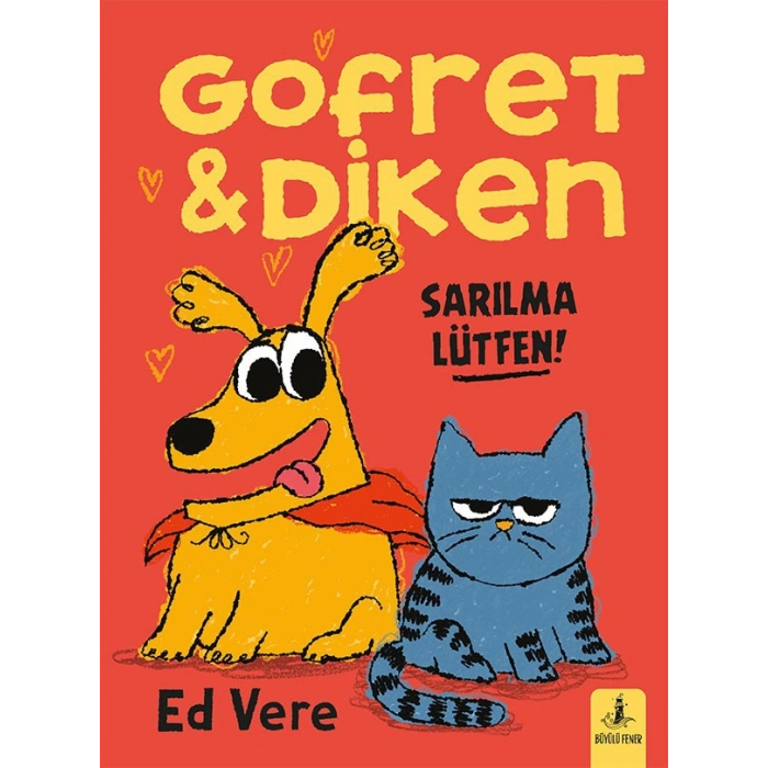 Gofret ve Diken - Sarılma Lütfen !