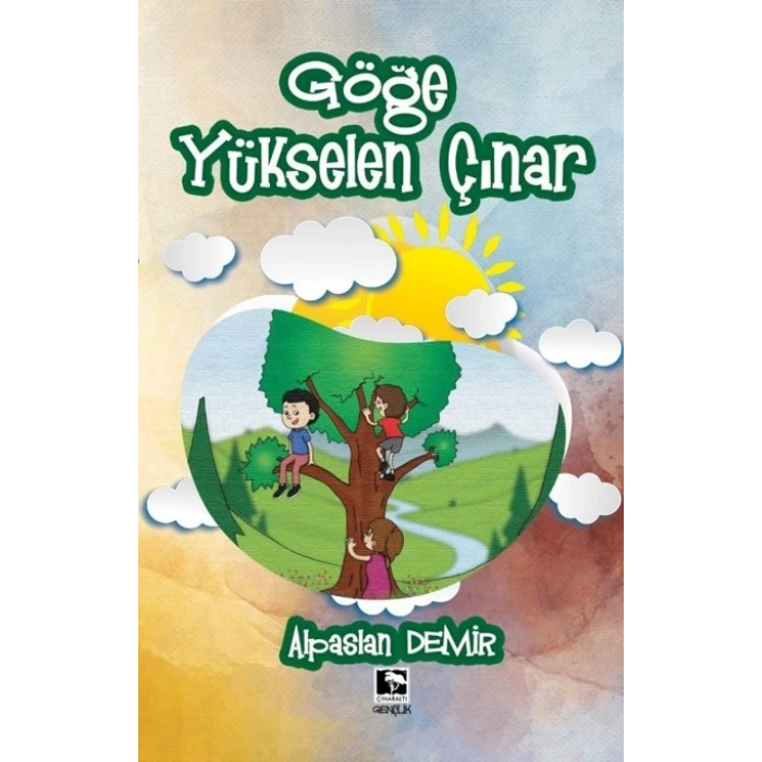 Göğe Yükselen Çınar