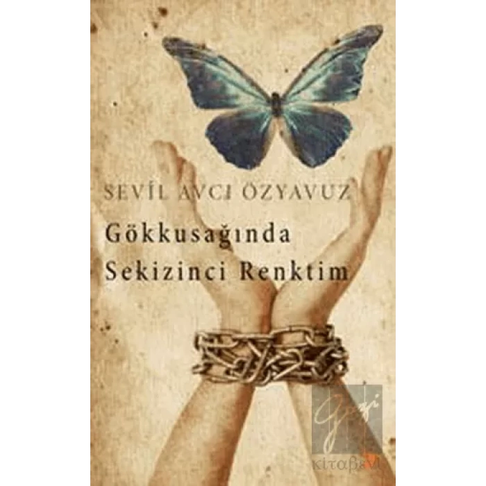 Gökkuşağında Sekizinci Renktim