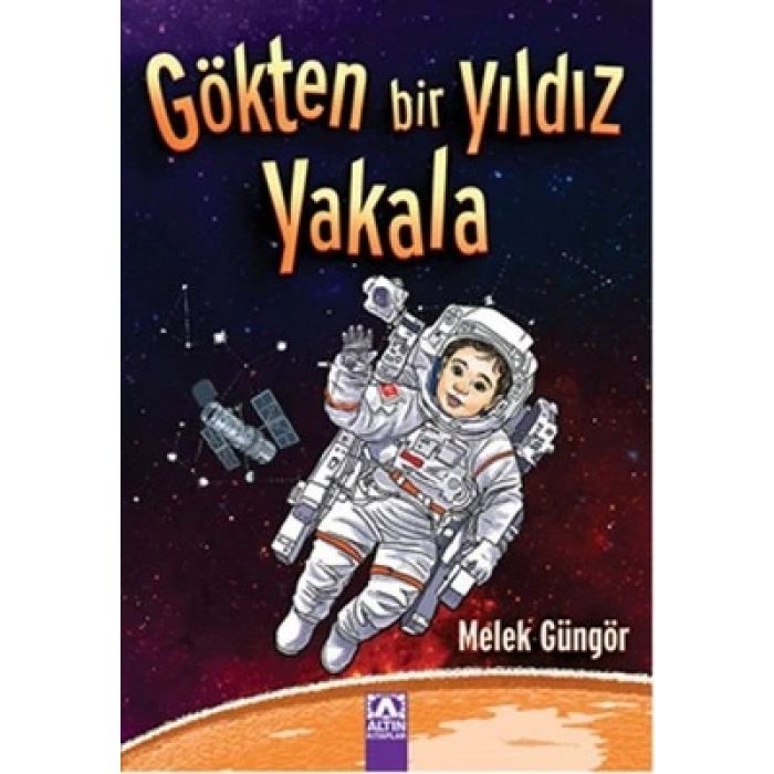 GÖKTEN BİR YILDIZ YAKALA