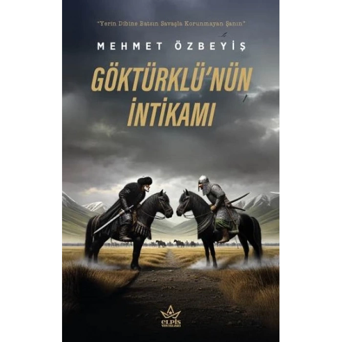 Göktürklü’nün İntikamı