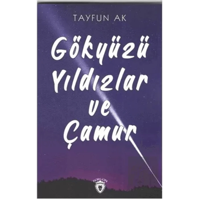 Gökyüzü Yıldızlar ve Çamur