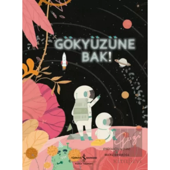 Gökyüzüne Bak!