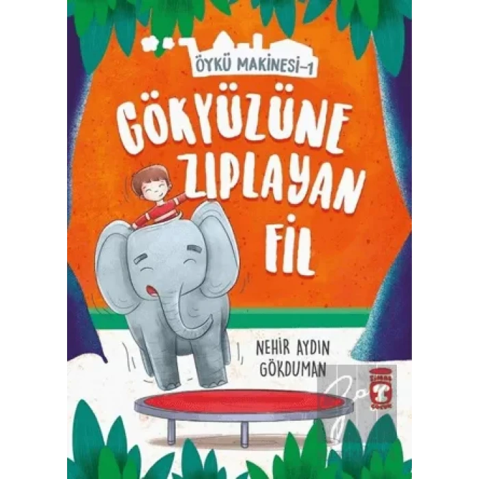 Gökyüzüne Zıplayan Fil - Öykü Makinesi 1