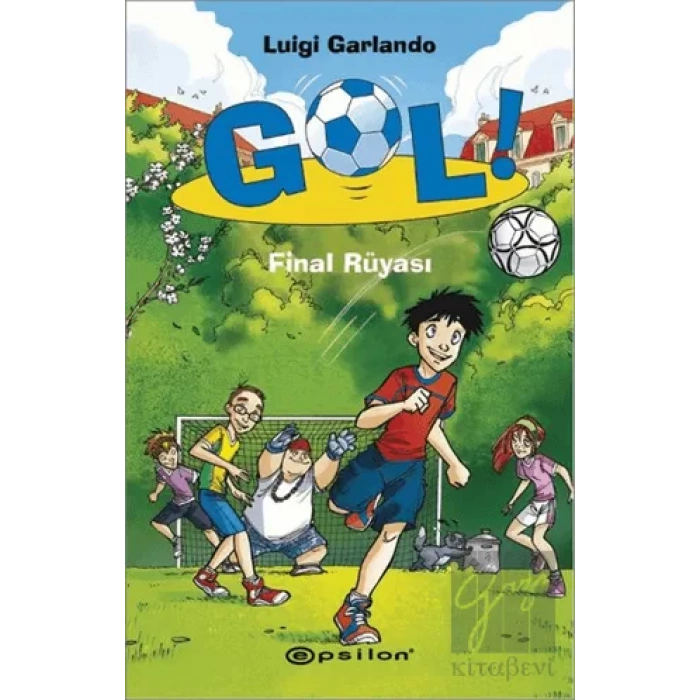 Gol! - Final Rüyası