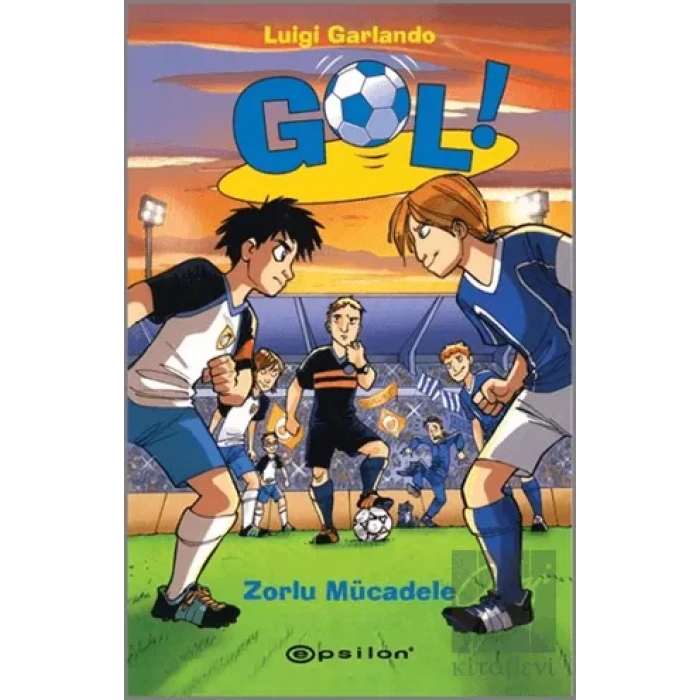 Gol! - Zorlu Mücadele